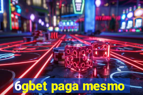 6gbet paga mesmo