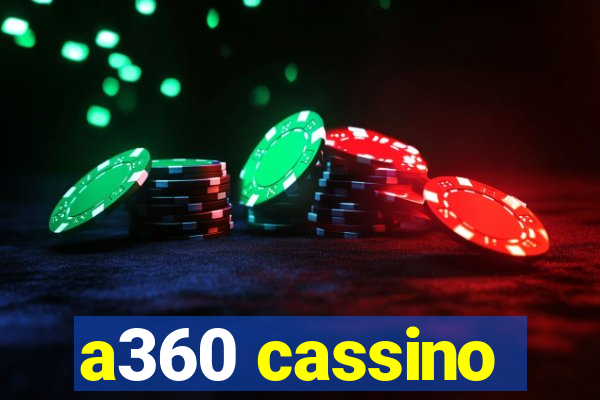 a360 cassino