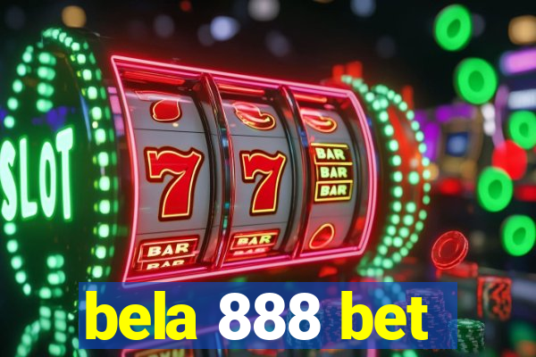 bela 888 bet