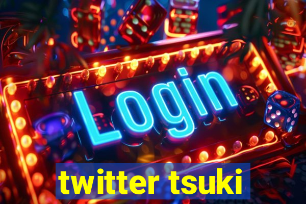 twitter tsuki