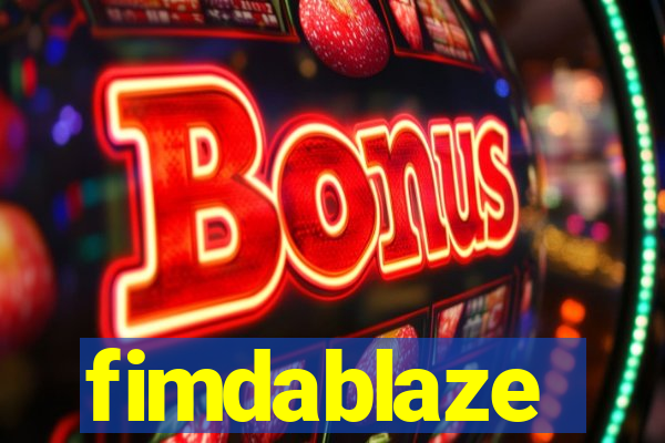 fimdablaze