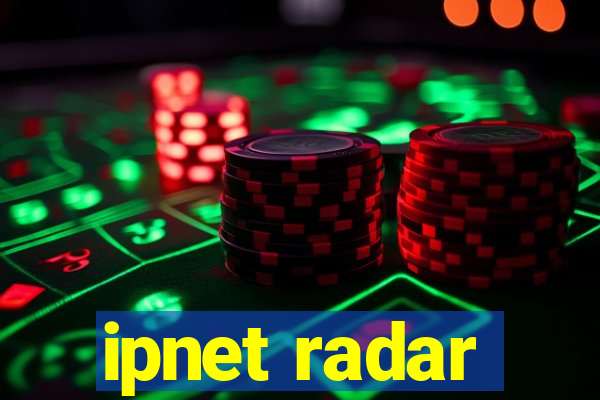 ipnet radar