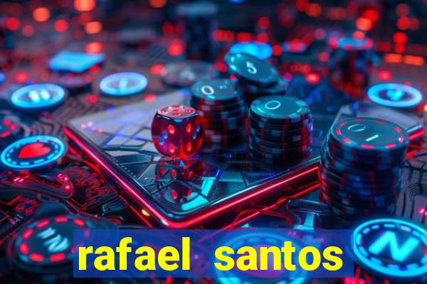 rafael santos uniduni t