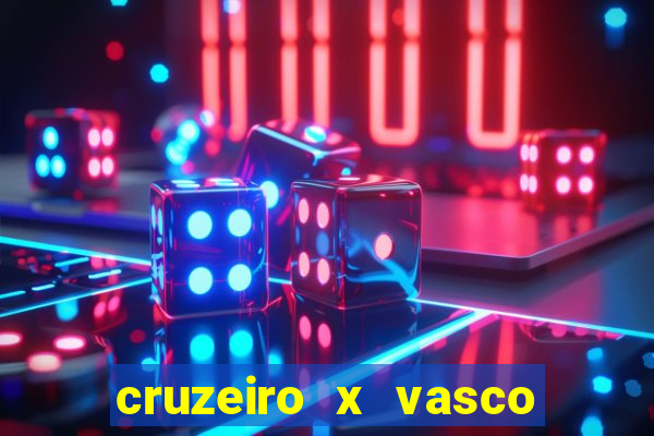 cruzeiro x vasco da gama multicanais