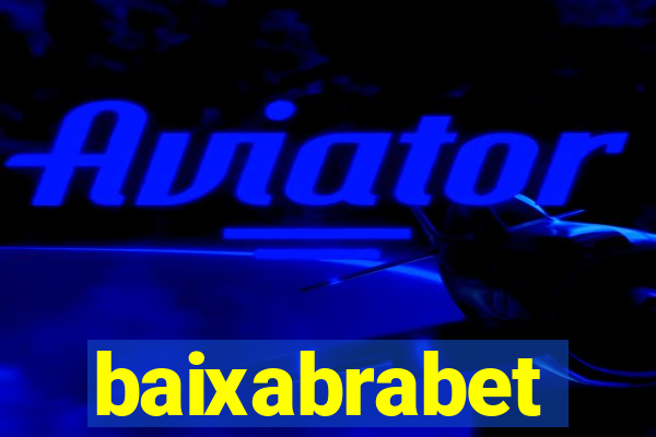 baixabrabet