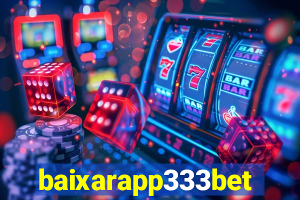 baixarapp333bet