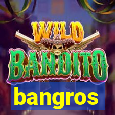 bangros