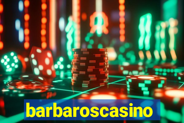 barbaroscasino