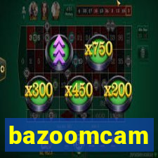 bazoomcam