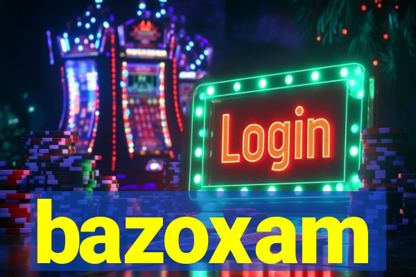 bazoxam