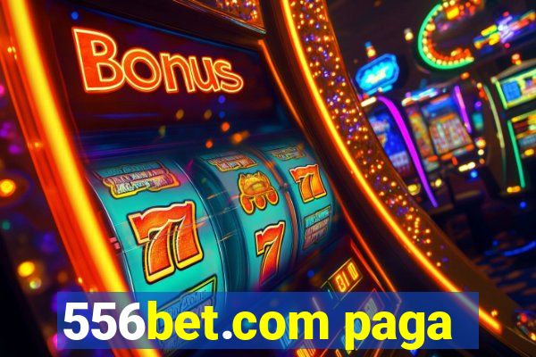 556bet.com paga