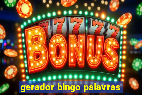 gerador bingo palavras