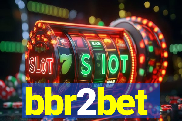 bbr2bet