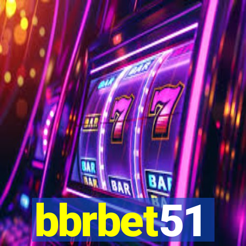 bbrbet51