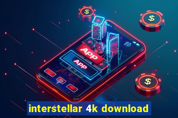 interstellar 4k download