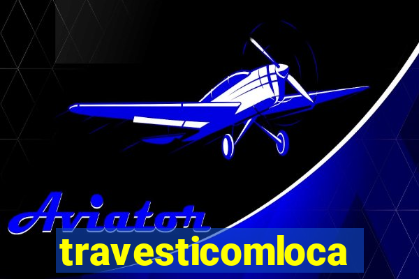 travesticomlocal.combr