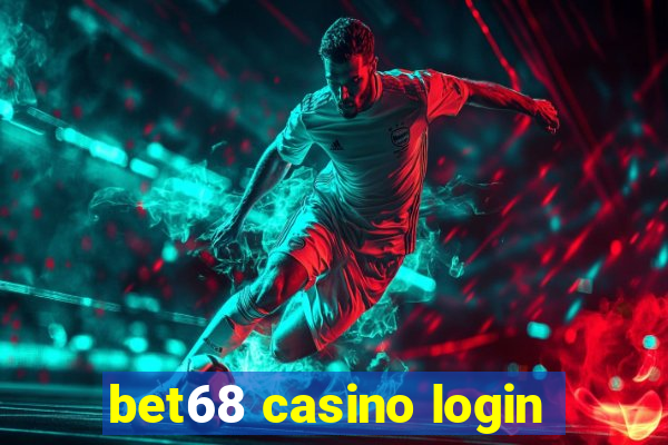 bet68 casino login