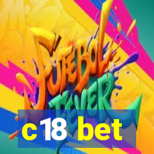 c18 bet