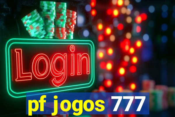 pf jogos 777