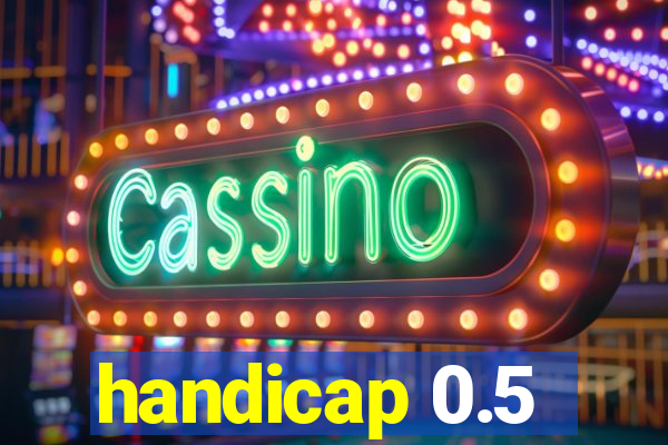 handicap 0.5