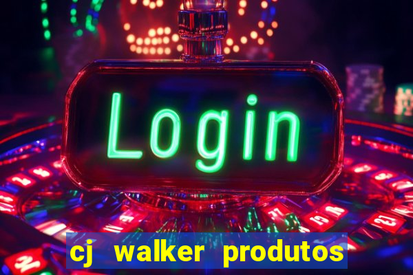 cj walker produtos onde comprar