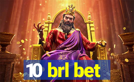 10 brl bet