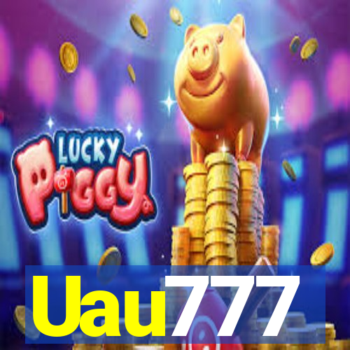 Uau777