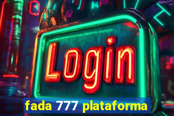 fada 777 plataforma