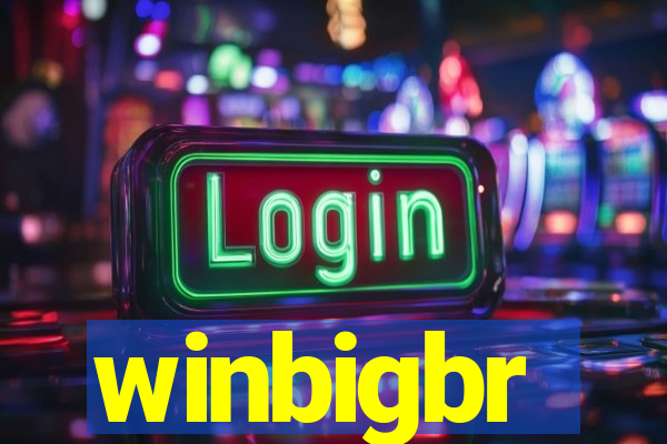 winbigbr