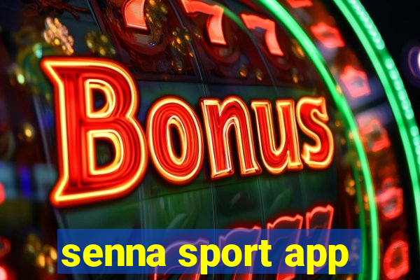 senna sport app