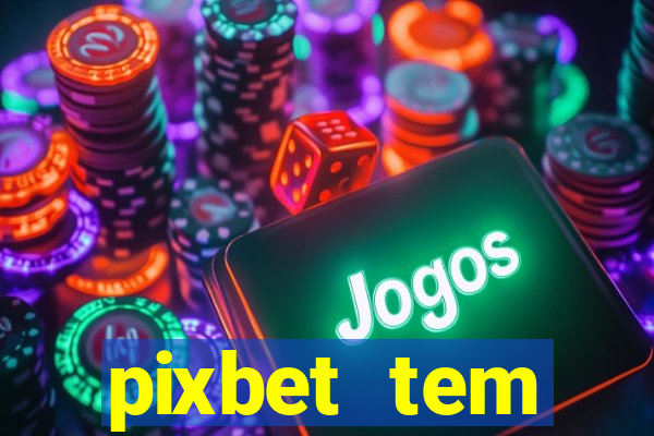 pixbet tem pagamento antecipado