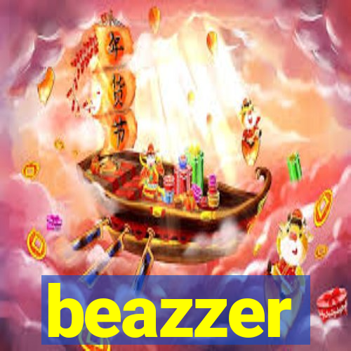 beazzer