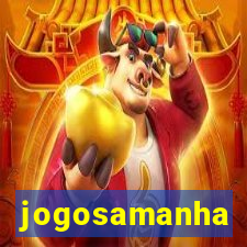 jogosamanha