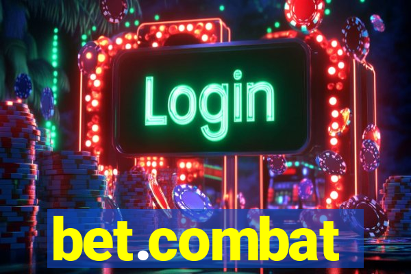 bet.combat