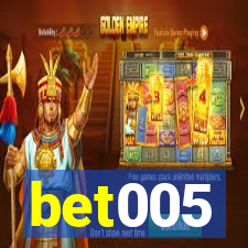 bet005