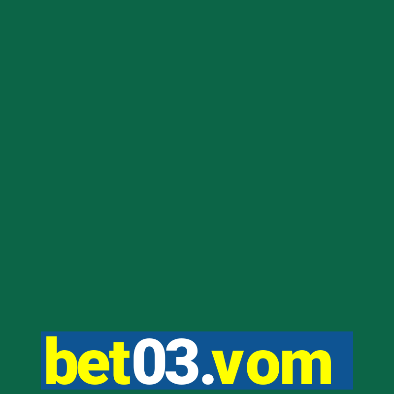 bet03.vom