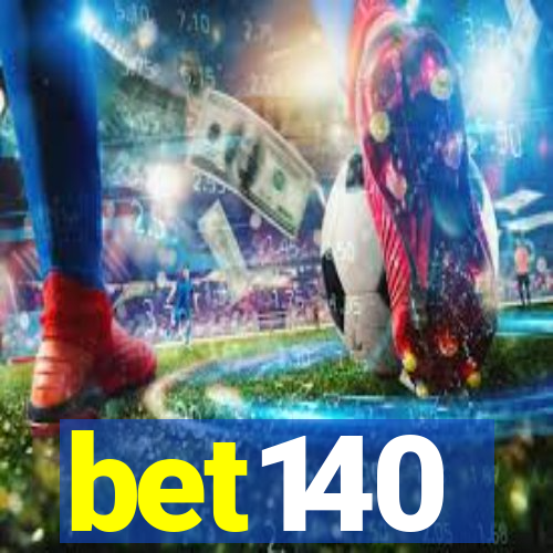 bet140