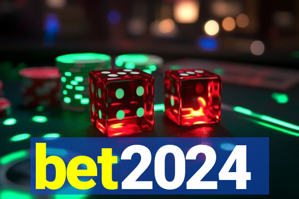 bet2024