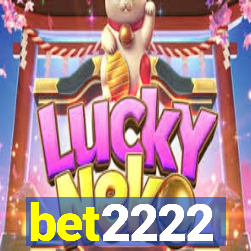 bet2222