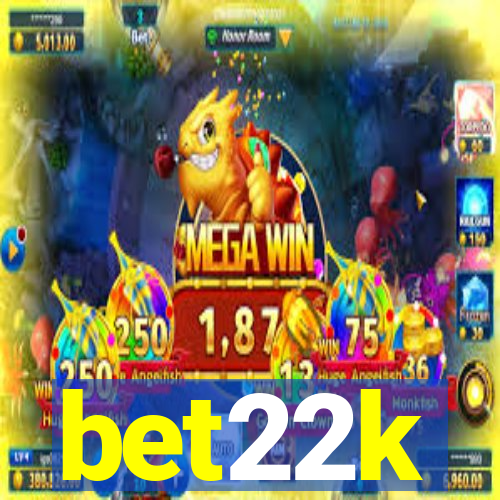 bet22k