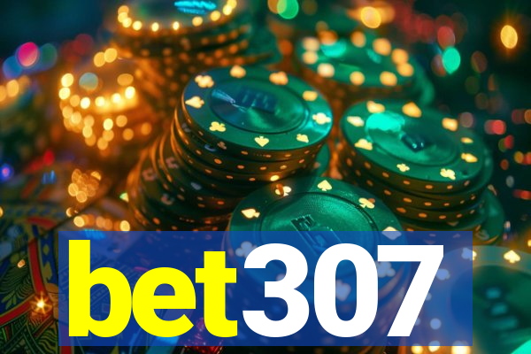 bet307