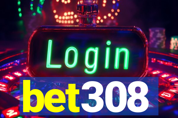 bet308