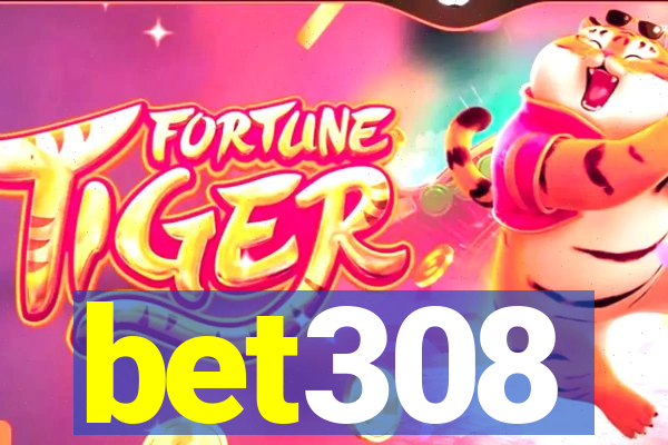 bet308