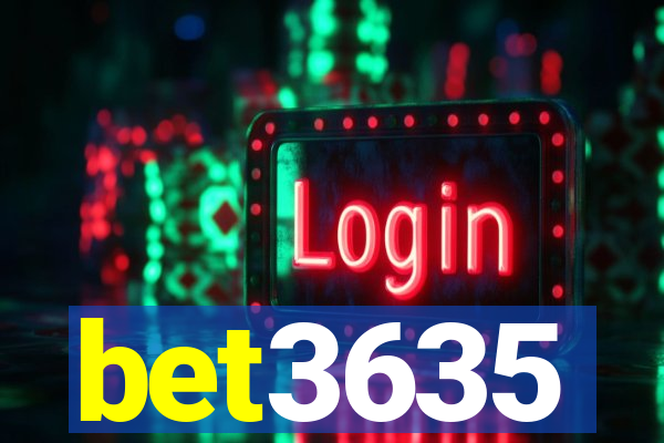 bet3635