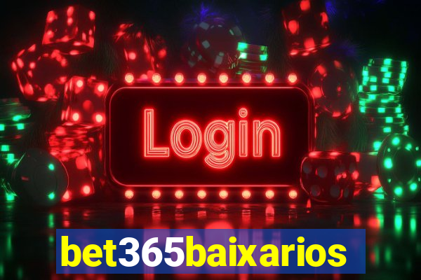 bet365baixarios