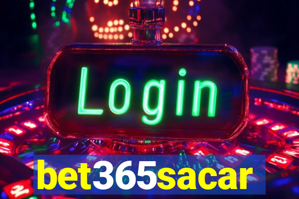 bet365sacar