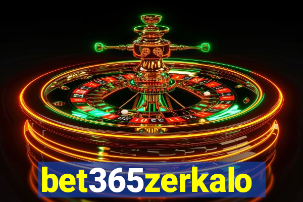 bet365zerkalo