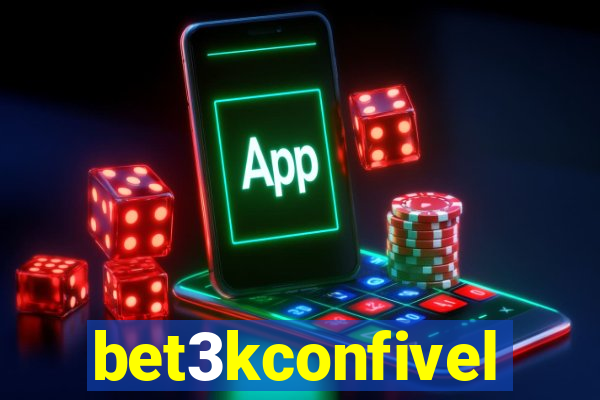 bet3kconfivel