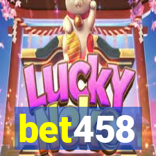 bet458