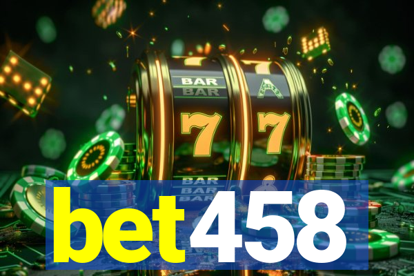 bet458